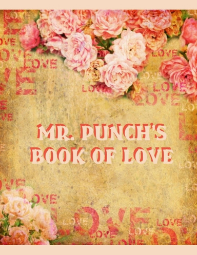 Mr. Punch's Book of Love (Illustrated)