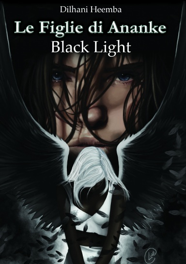 Le Figlie di Ananke. Black Light