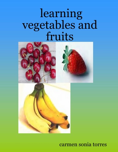 learning vegetables and fruits