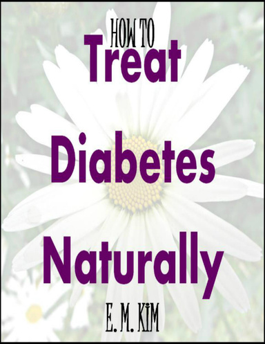 How to Treat Diabetes Naturally