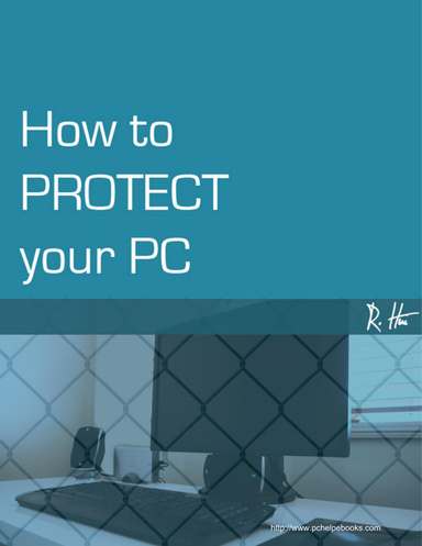 How to PROTECT your PC