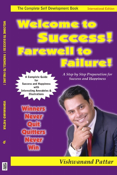 Welcome to Success! Farewell to Failure!