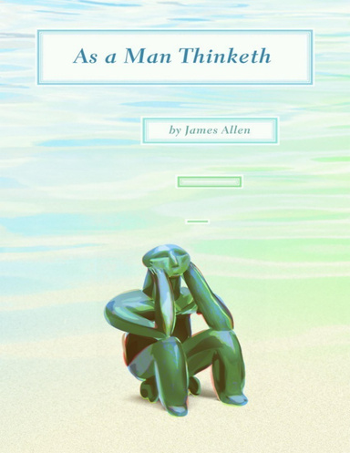 As a Man Thinketh
