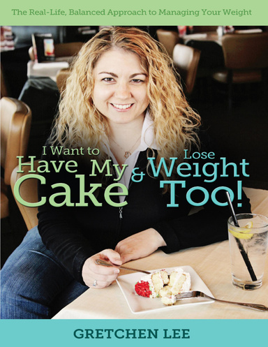 I Want to Have My Cake and Lose Weight Too