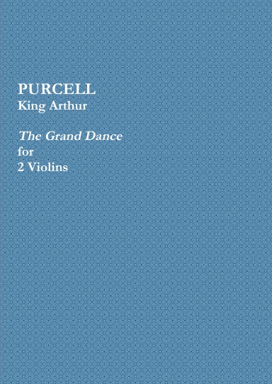 The Grand Dance (King Arthur) for 2 Violins & Harpsichord or Piano. Sheet Music.