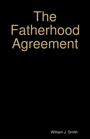 The Fatherhood Agreement