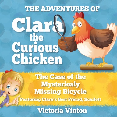 Clara the Curious Chicken