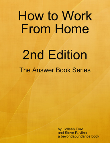 How to Work From Home, 2nd Edition