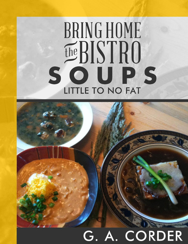Bring Home the Bistro Soups