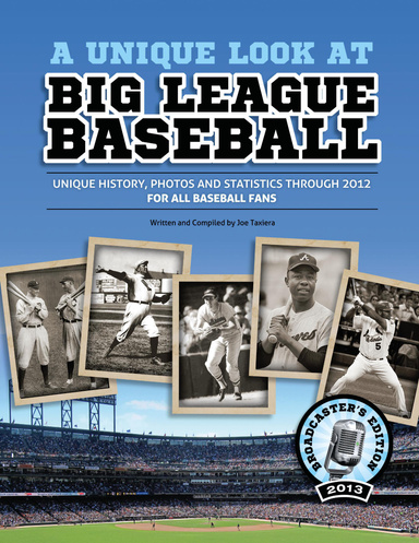 A Unique Look at Big League Baseball