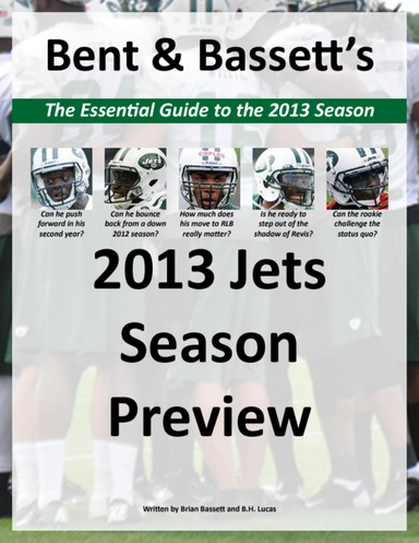 Bent & Bassett's 2013 Jets Season Preview