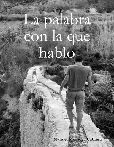 La palabra con la que hablo