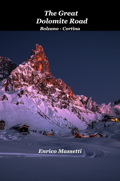 The Great Dolomite Road Bolzano - Cortina