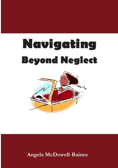 Navigating Beyond Neglect