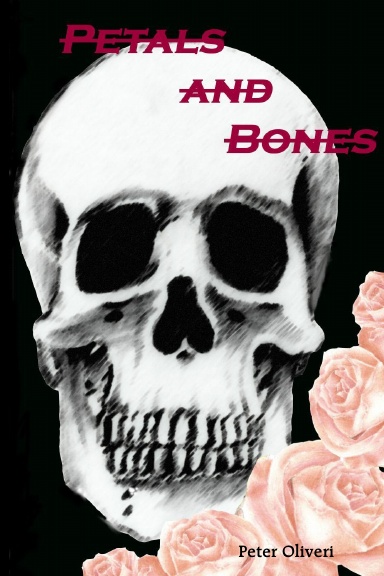 Petals and Bones