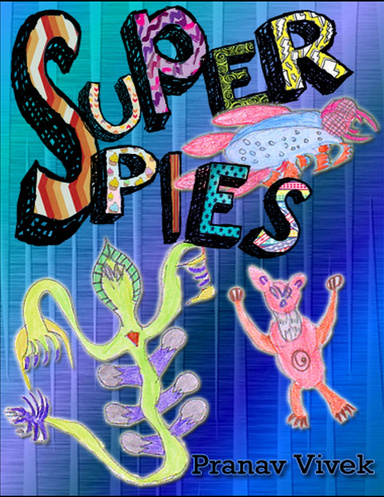 Super Spies - The Origin