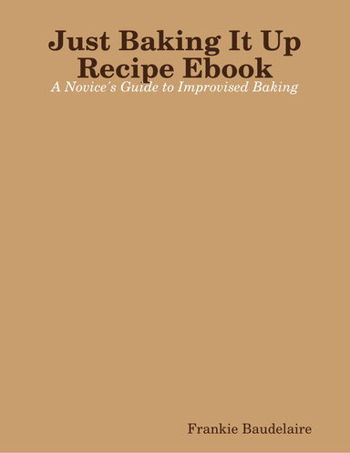 Just Baking It Up Recipe Ebook