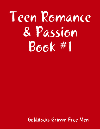 Teen Romance & Passion Book #1