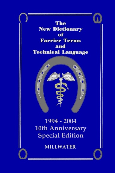 New Dictionary of Farrier Terms.