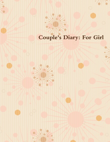 Couple's Diary: For Girl