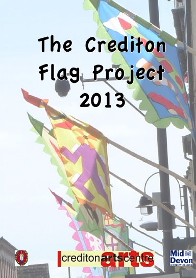 The Crediton Flag Project 2013