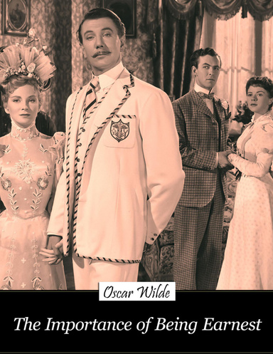 The Importance of Being Earnest