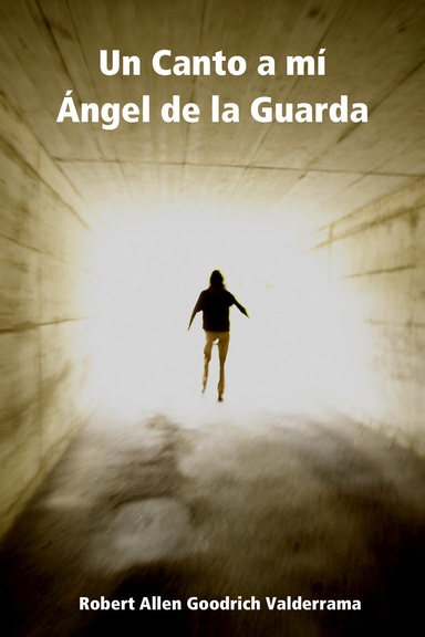 Un Canto a mí Ángel de la Guarda