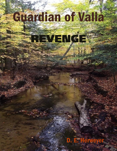 Guardian of Valia - Revenge