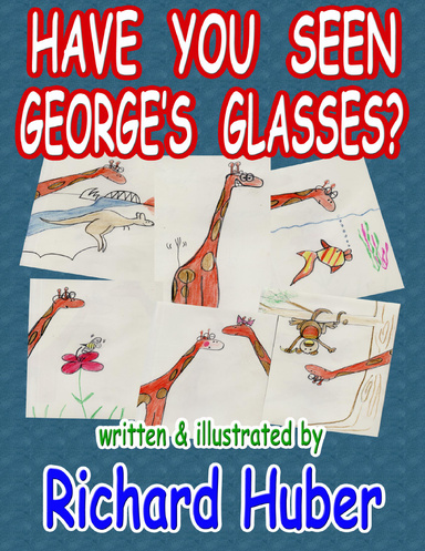 Have You Seen George's Glasses?