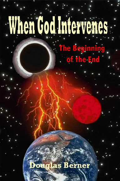When God Intervenes: The Beginning of the End