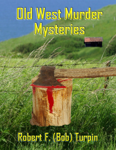 Old West Murder Mysteries