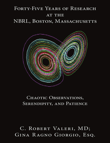 Forty-Five Years of Research at the NBRL, Boston, Massachusetts: Chaotic Observations, Serendipity, and Patience