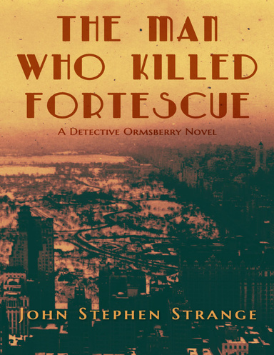 The Man Who Killed Fortescue