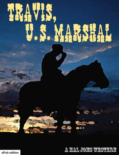 Travis, U.S. Marshal