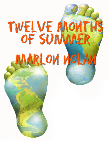 Twelve Months of Summer