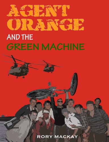 Agent Orange and The Green Machine