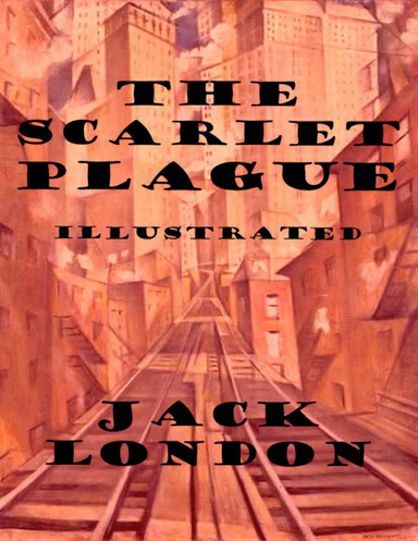 The Scarlet Plague: Illustrated