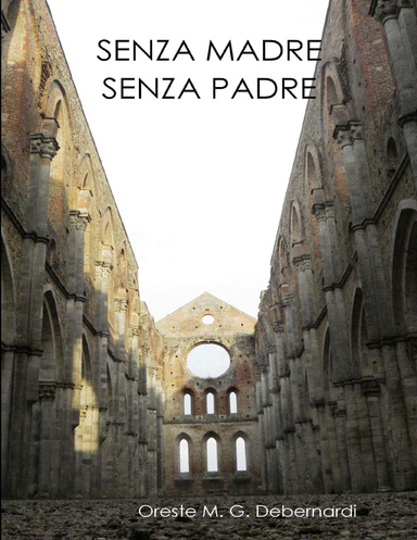 Senza Madre Senza Padre