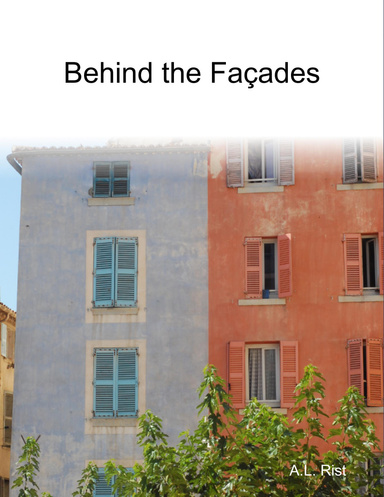 Behind the Façades