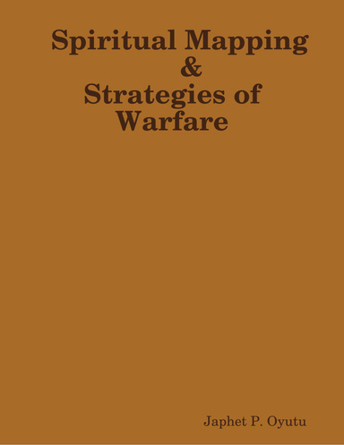 Spiritual Mapping & Strategies of Warfare