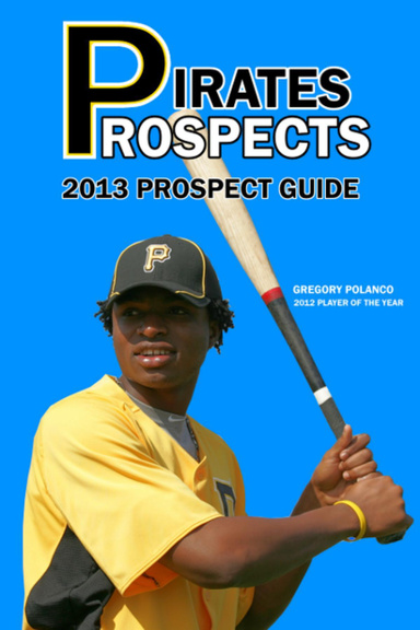 Pirates Prospects 2013 Prospect Guide eBook