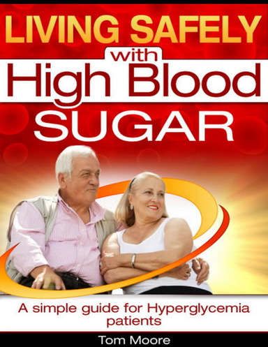 Living Safely with High Blood Sugar