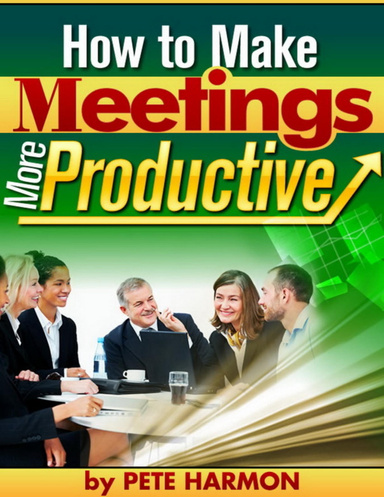 How to Make Meetings More Productive