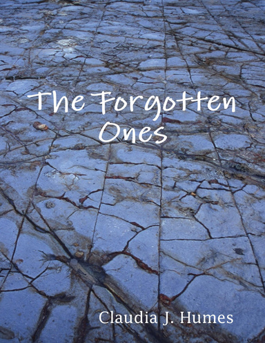 "The Forgotten Ones"