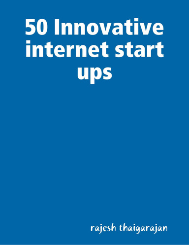 50 Innovative internet start ups