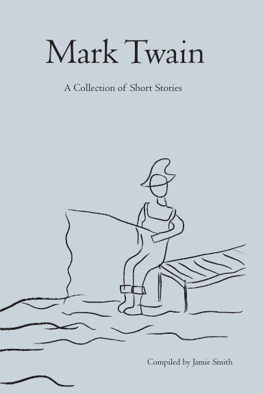 Mark Twain A Short Story Collection