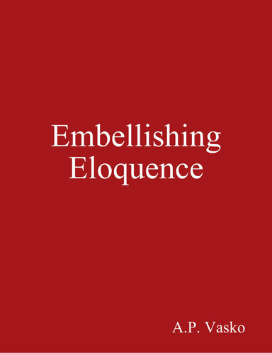 Embellishing Eloquence