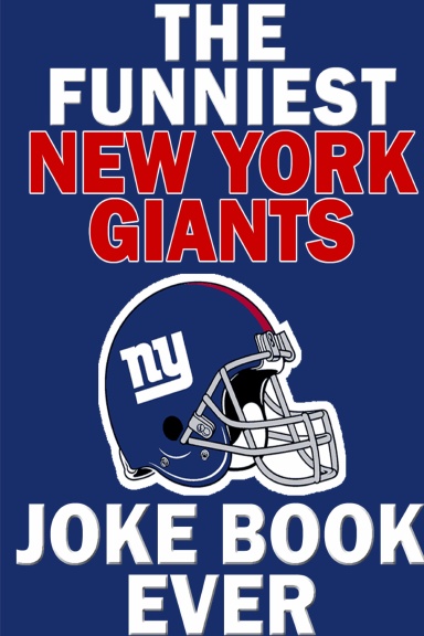 The Funniest New York Giants Joke Book Ever