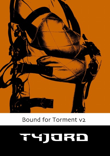 Bound for Torment Volume 2