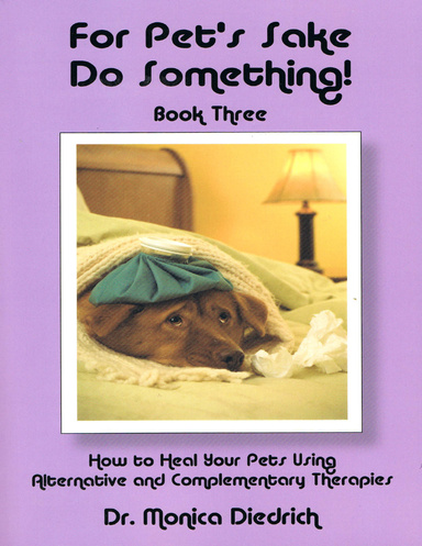 For Pet's Sake Do Something! Book Three